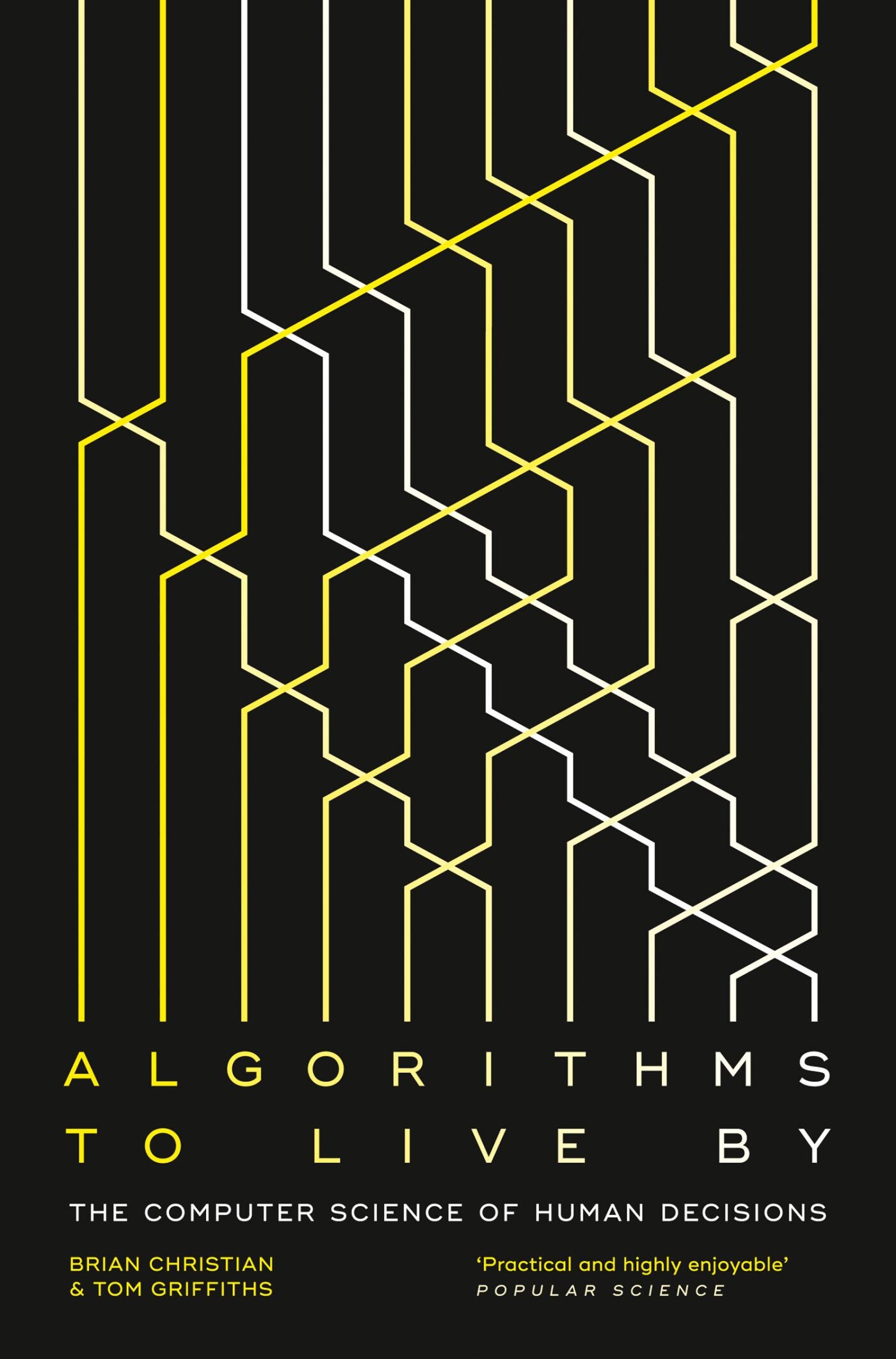 Algorithms to live by