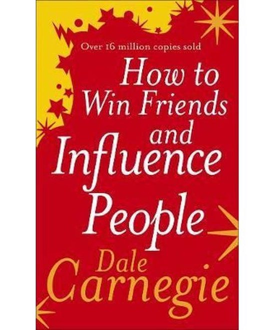 How to Win Friends and Influence People