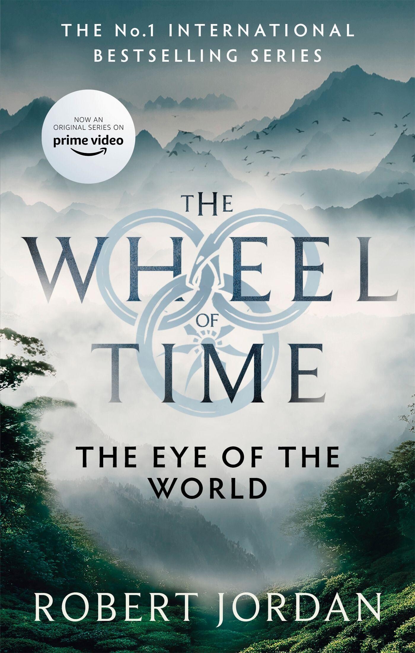The Eye Of The World: Book 1 of the Wheel of Time