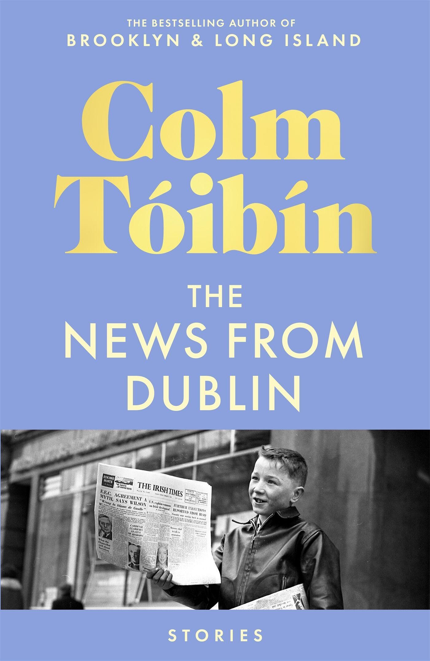 The news from Dublin The news from Dublin