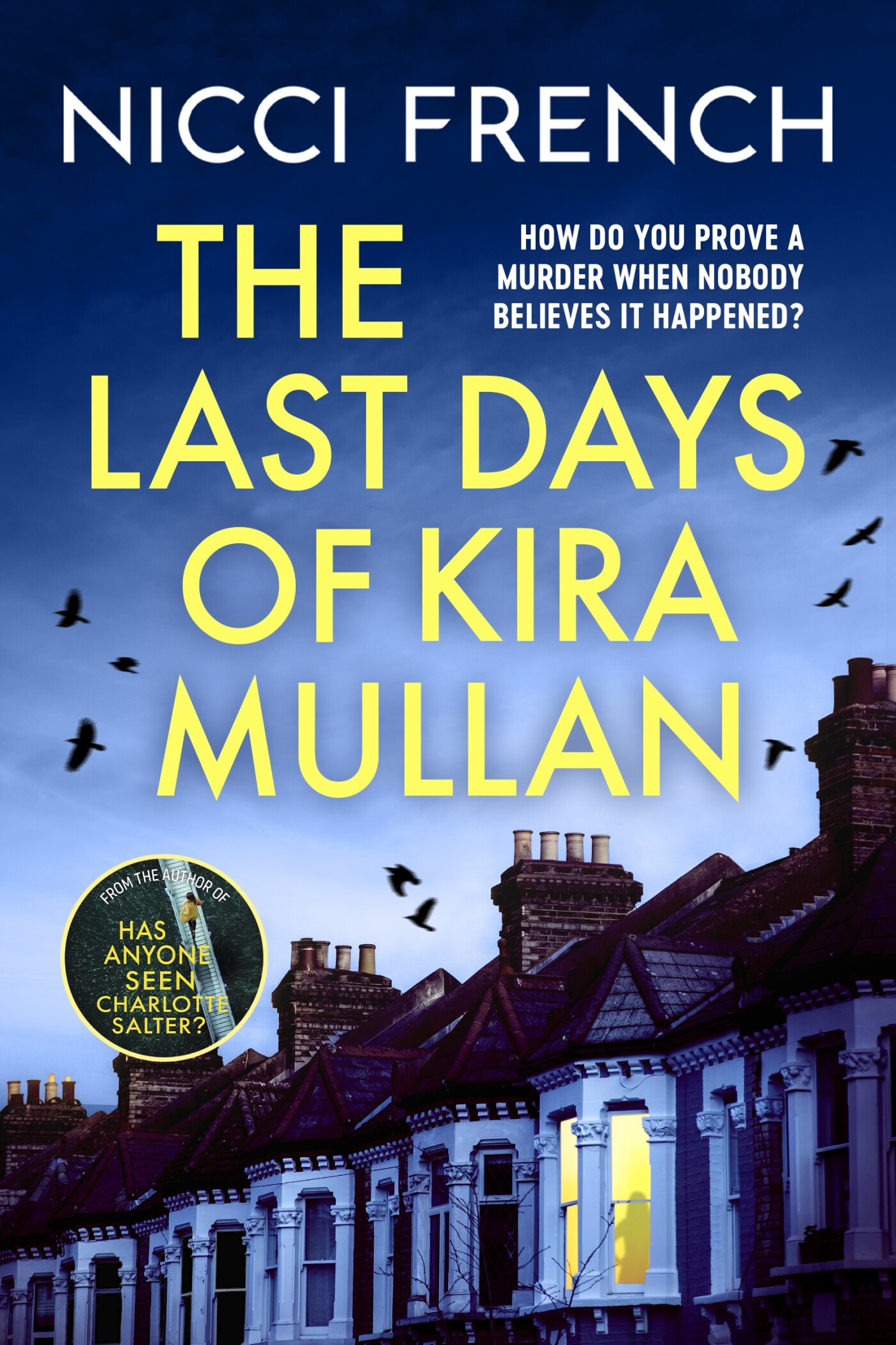 The last days of Kira Mullan