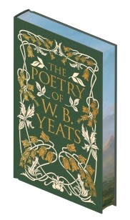 The Poetry of W. B. Yeats The Poetry of W. B. Yeats