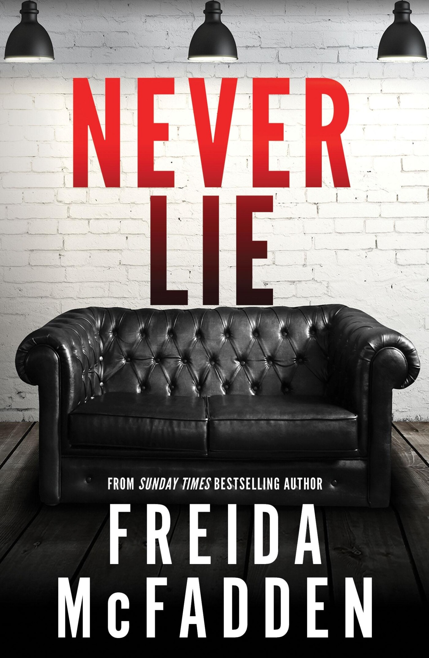 Never lie Never lie