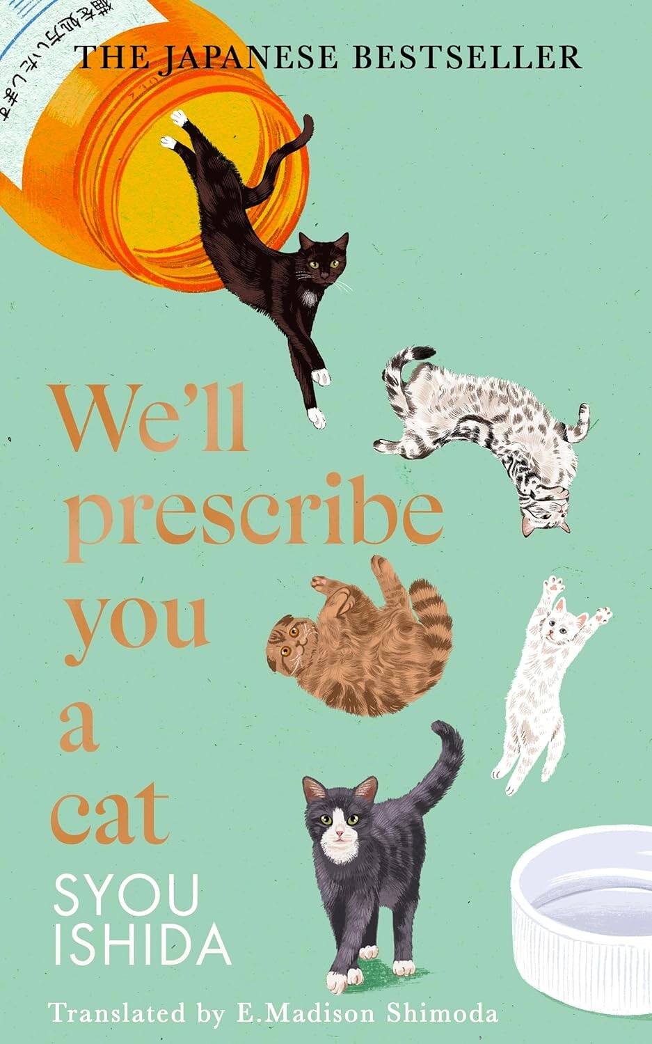 We'll Prescribe You a Cat We'll Prescribe You a Cat