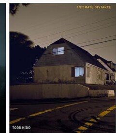 Todd Hido: Intimate Distance (Revised and Expanded Edition) Todd Hido: Intimate Distance (Revised and Expanded Edition)