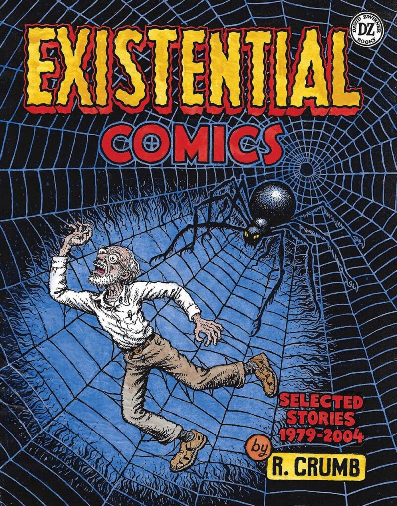 R. Crumb: Existential Comics R. Crumb: Existential Comics