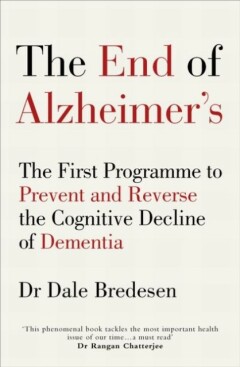 The End of Alzheimer's The End of Alzheimer's