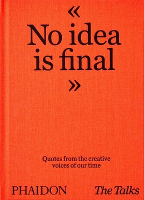 The Talks - No Idea Is Final The Talks - No Idea Is Final