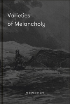 Varieties of melancholy Varieties of melancholy