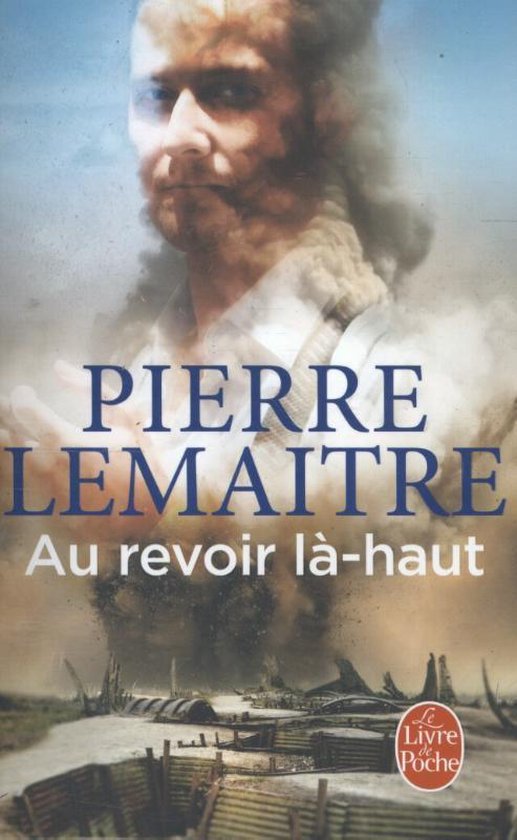 Au revoir la-haut  (Prix Goncourt 2013)