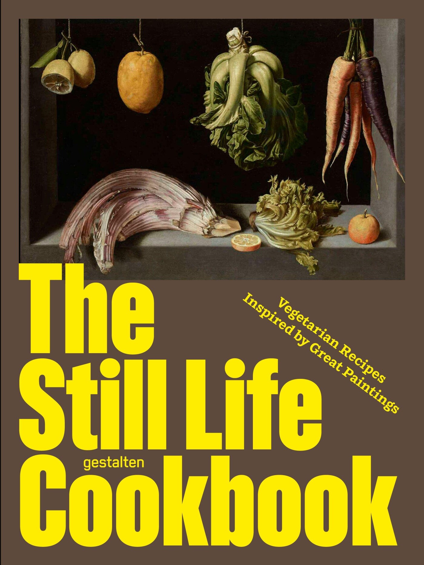 The Still Life Cookbook The Still Life Cookbook