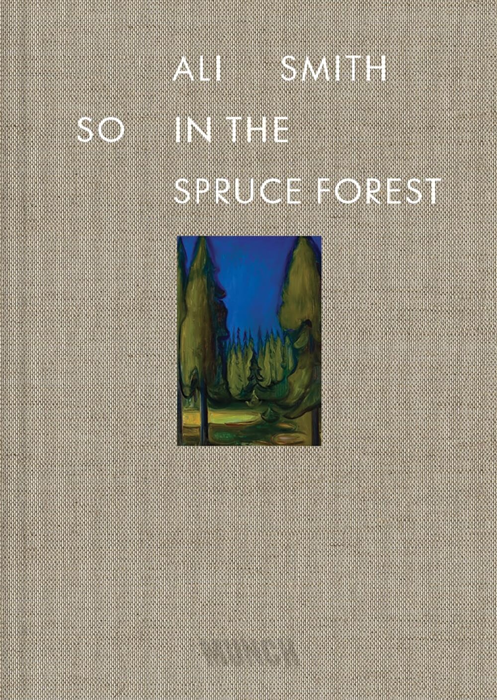 So in the Spruce Forest