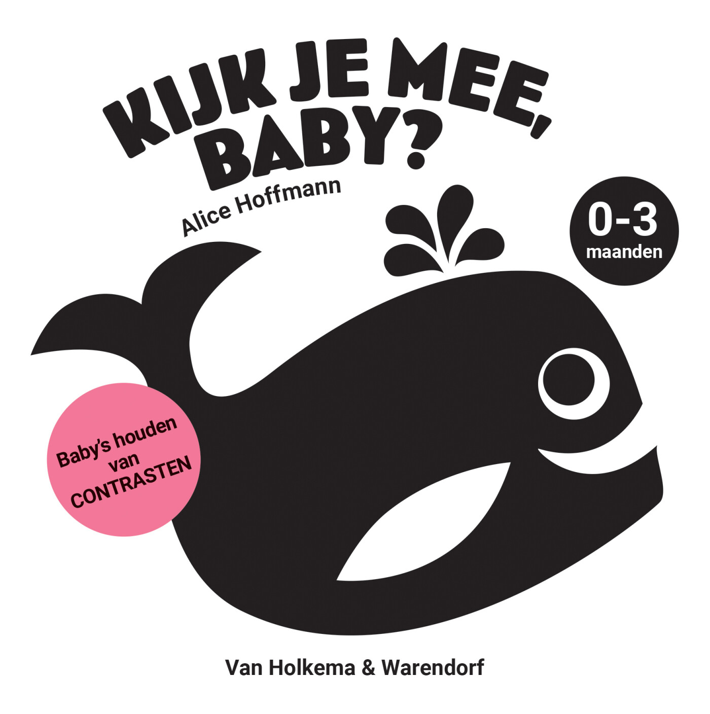 Kijk je mee, baby? 0-3 maanden