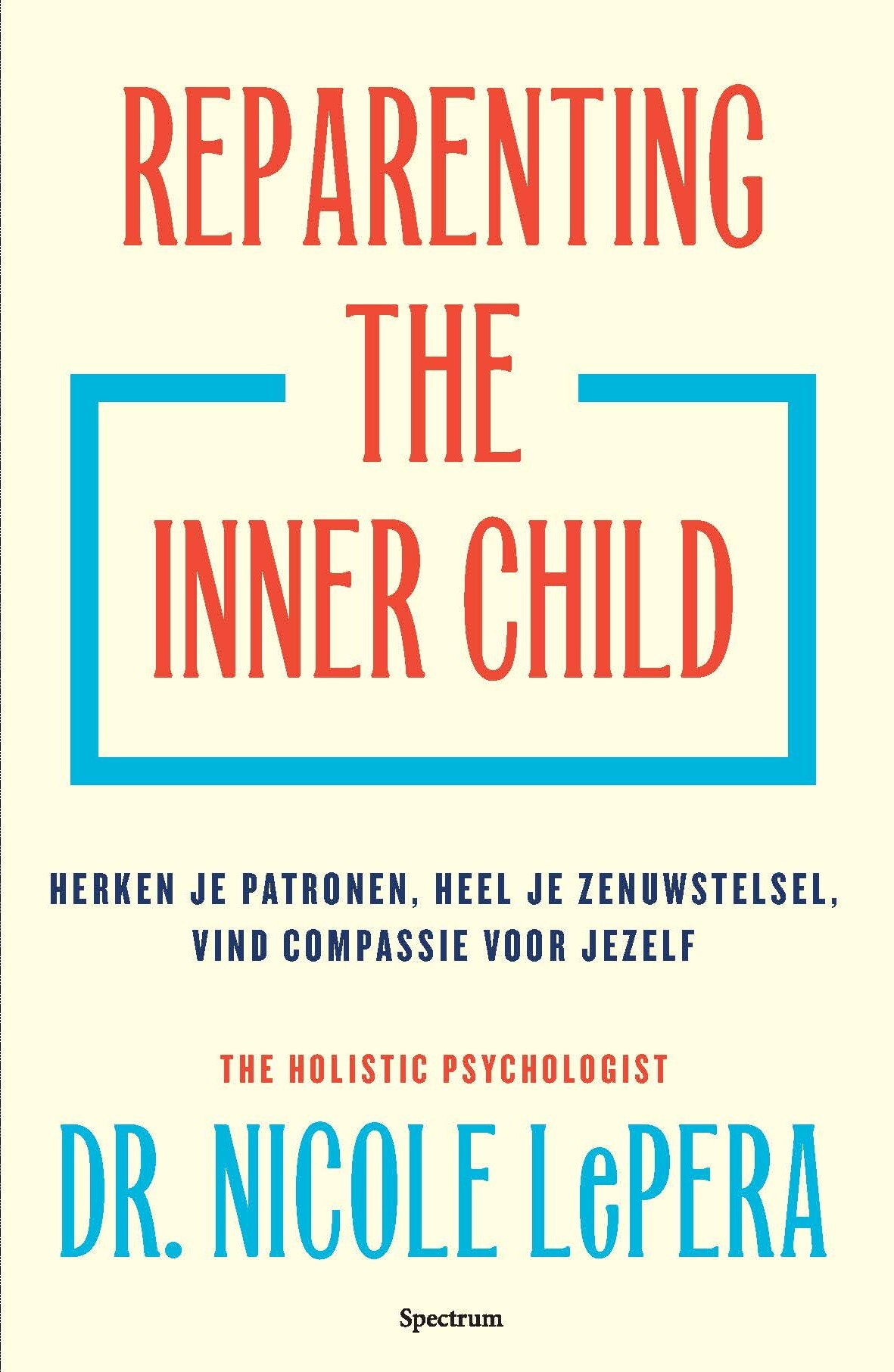 Reparenting the inner child Reparenting the inner child