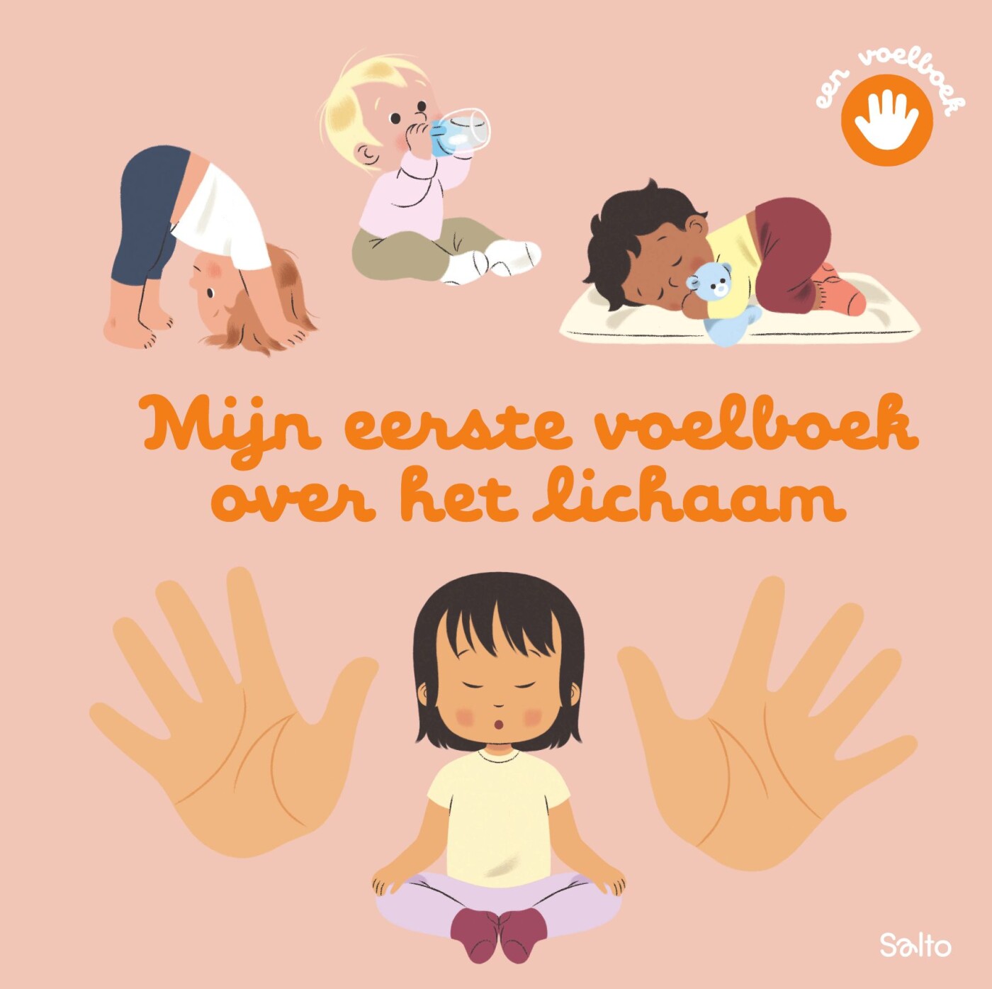 Mijn eerste voelboek over het lichaam Mijn eerste voelboek over het lichaam