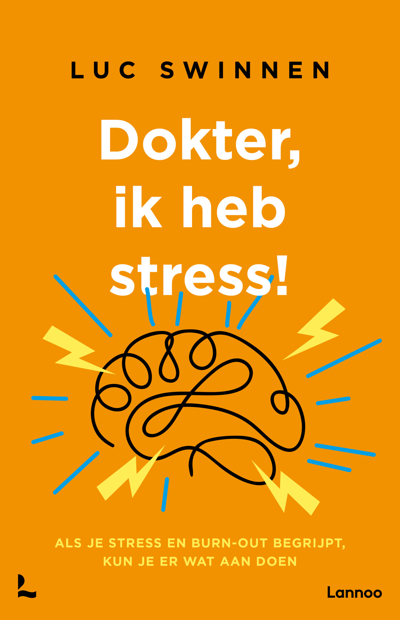 Dokter, ik heb stress Dokter, ik heb stress