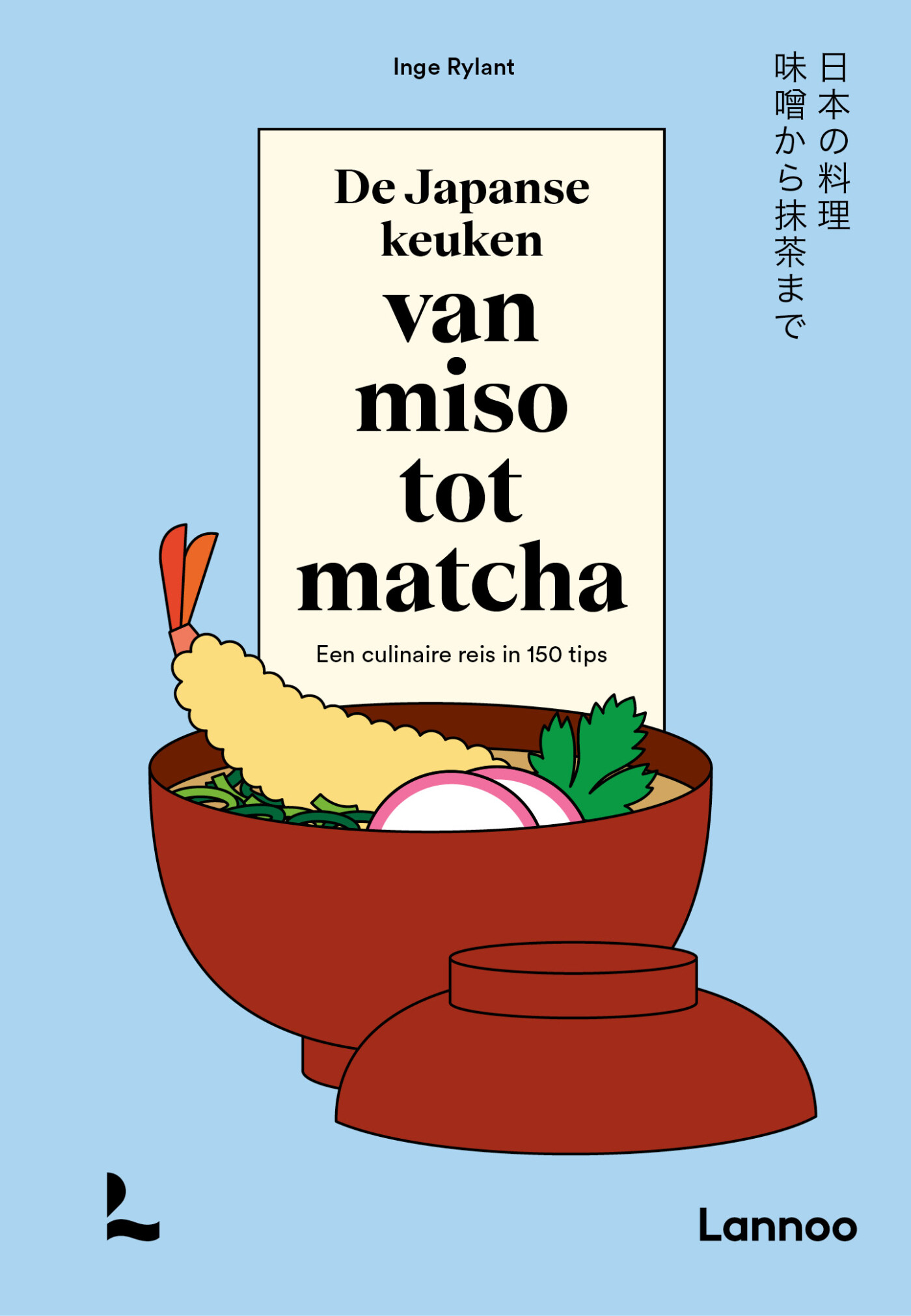 De Japanse keuken van miso tot matcha De Japanse keuken van miso tot matcha
