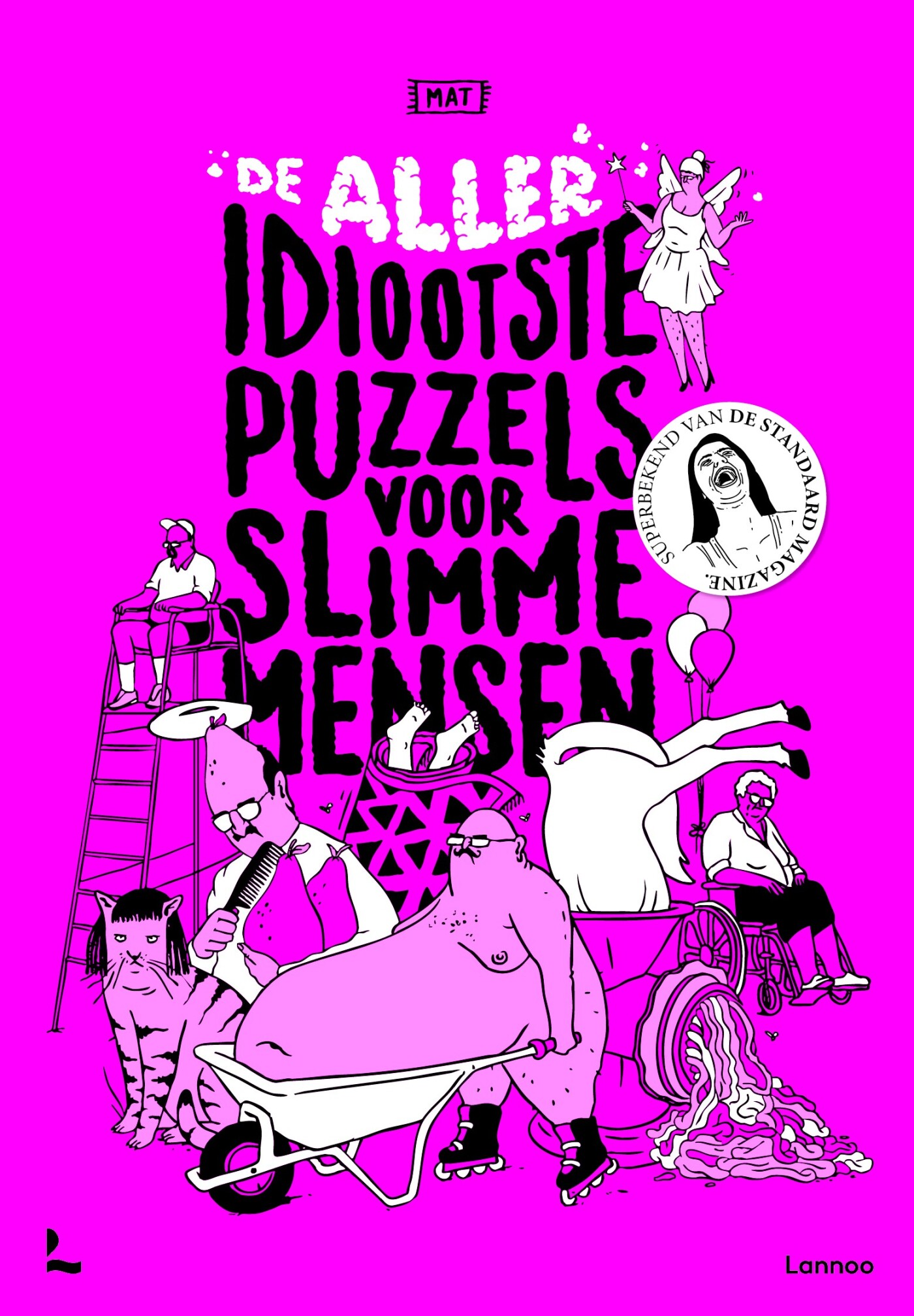 De alleridiootste puzzels voor slimme mensen De alleridiootste puzzels voor slimme mensen