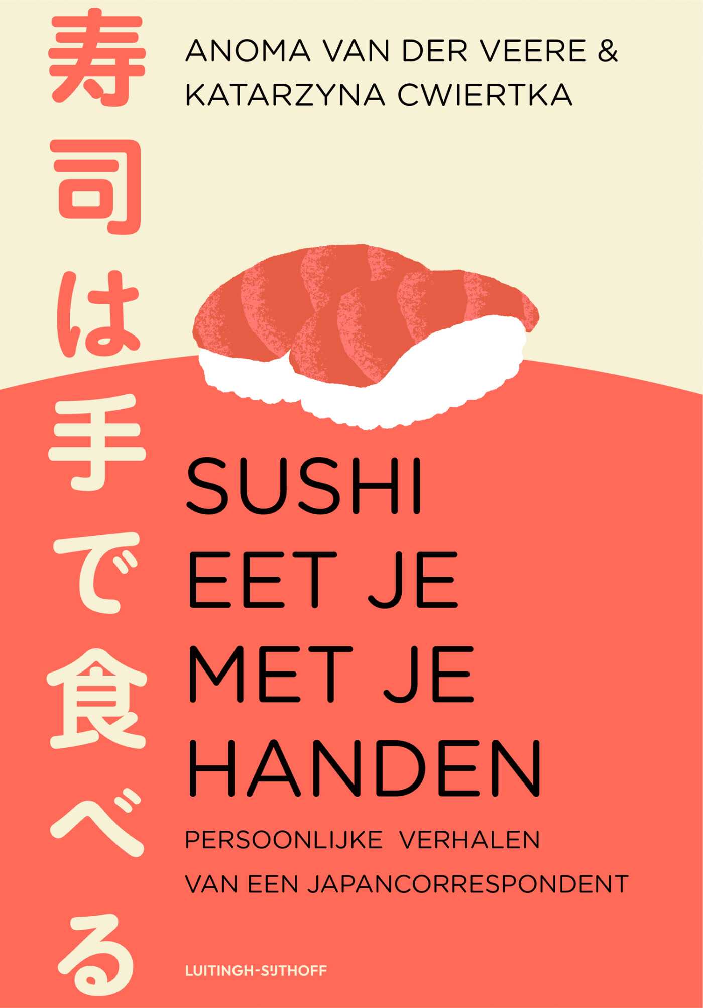 Sushi eet je met je handen Sushi eet je met je handen
