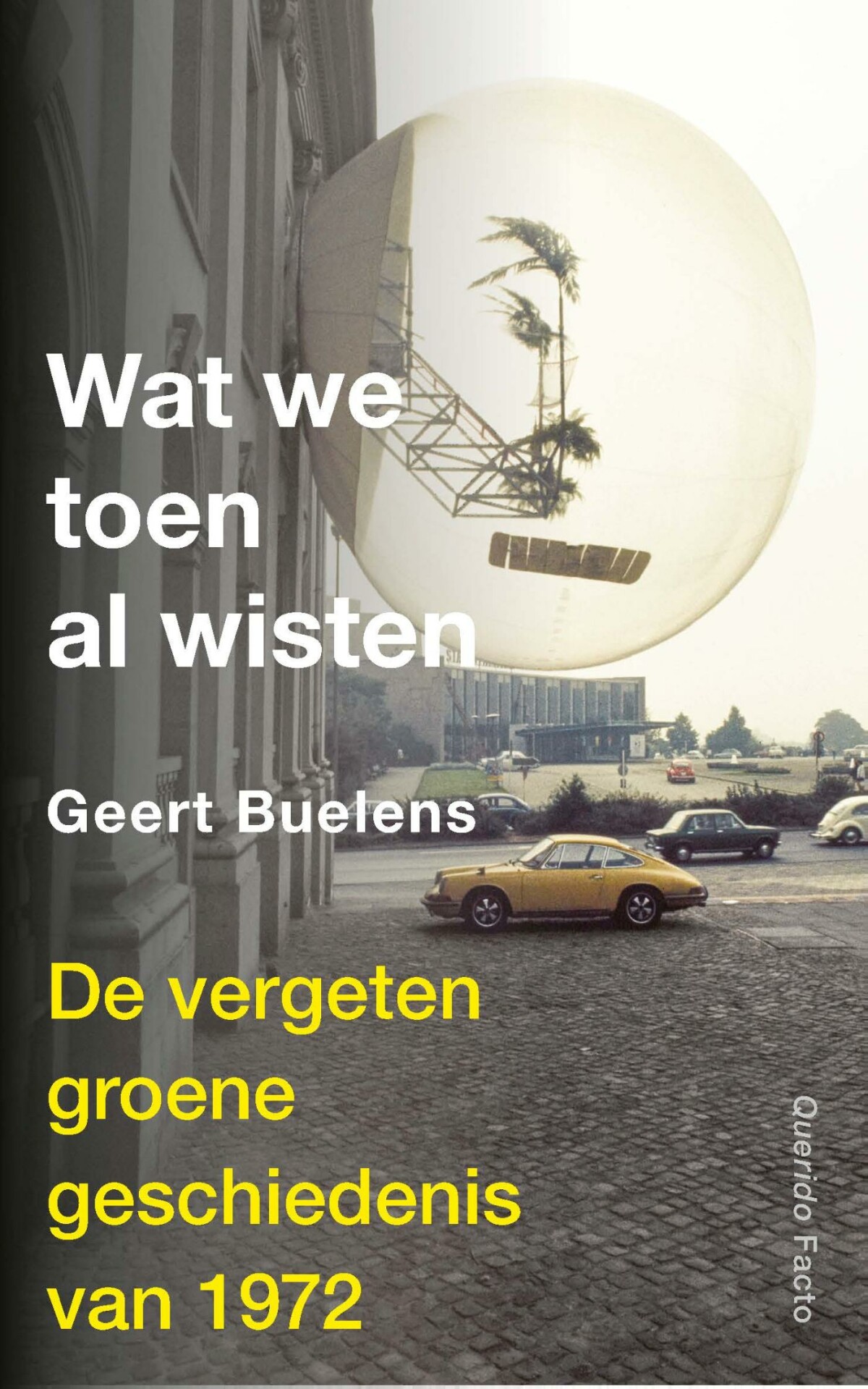 Wat we toen al wisten