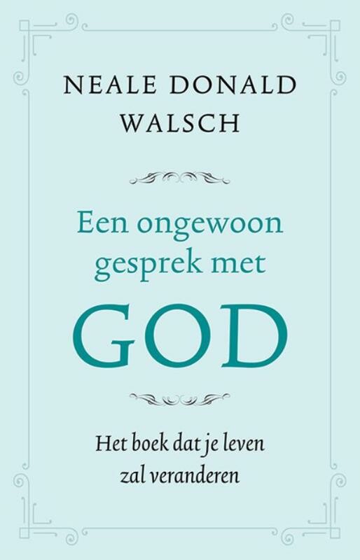 Een ongewoon gesprek met God