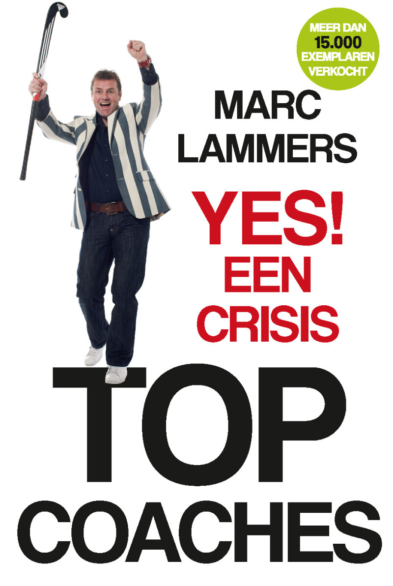Yes! Een crisis