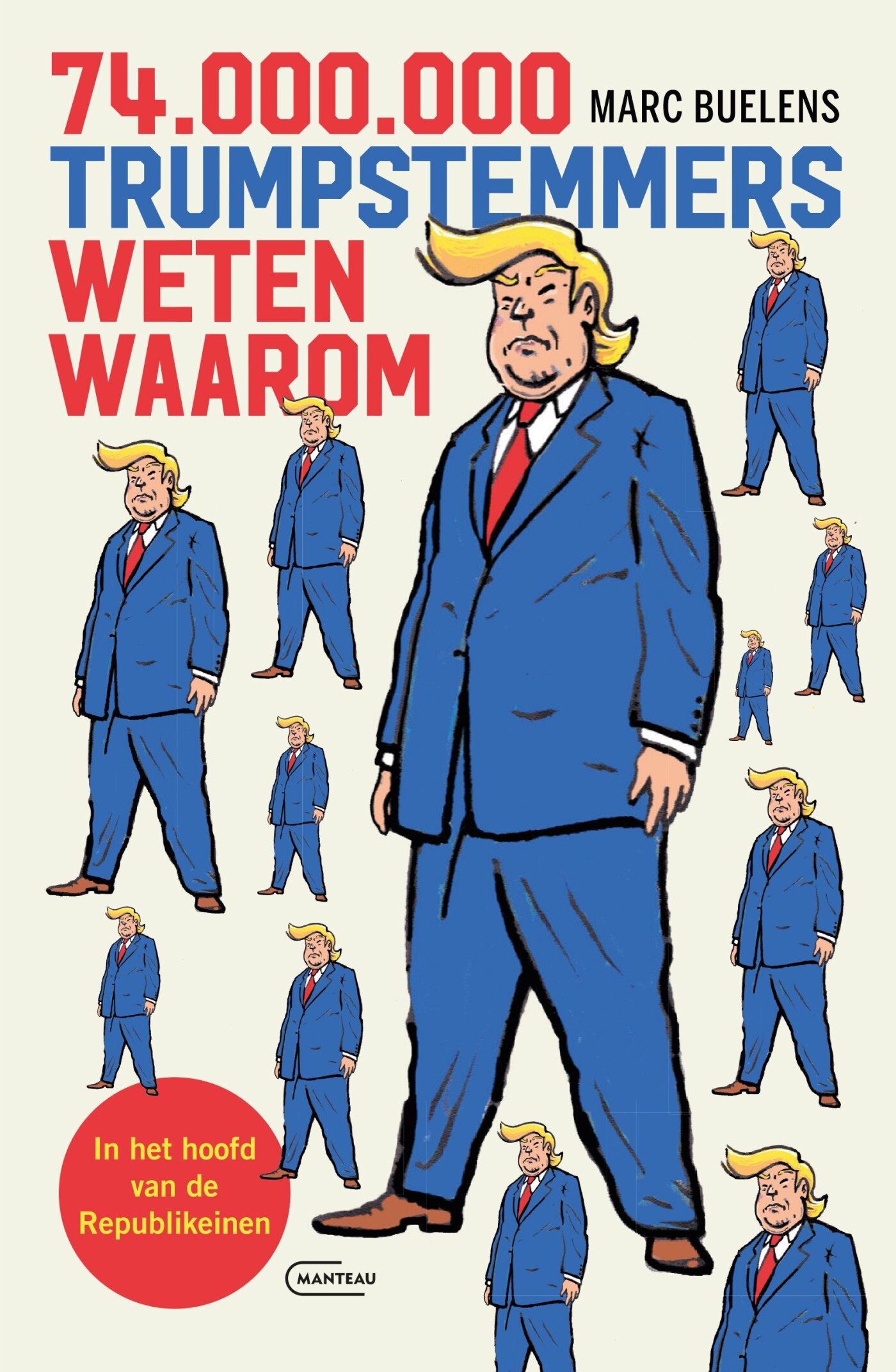 74.000.000 Trumpstemmers weten waarom