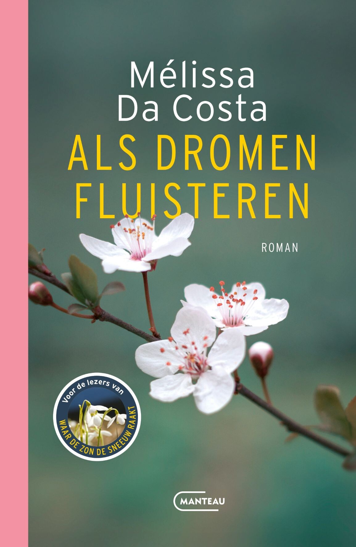 Als dromen fluisteren Als dromen fluisteren