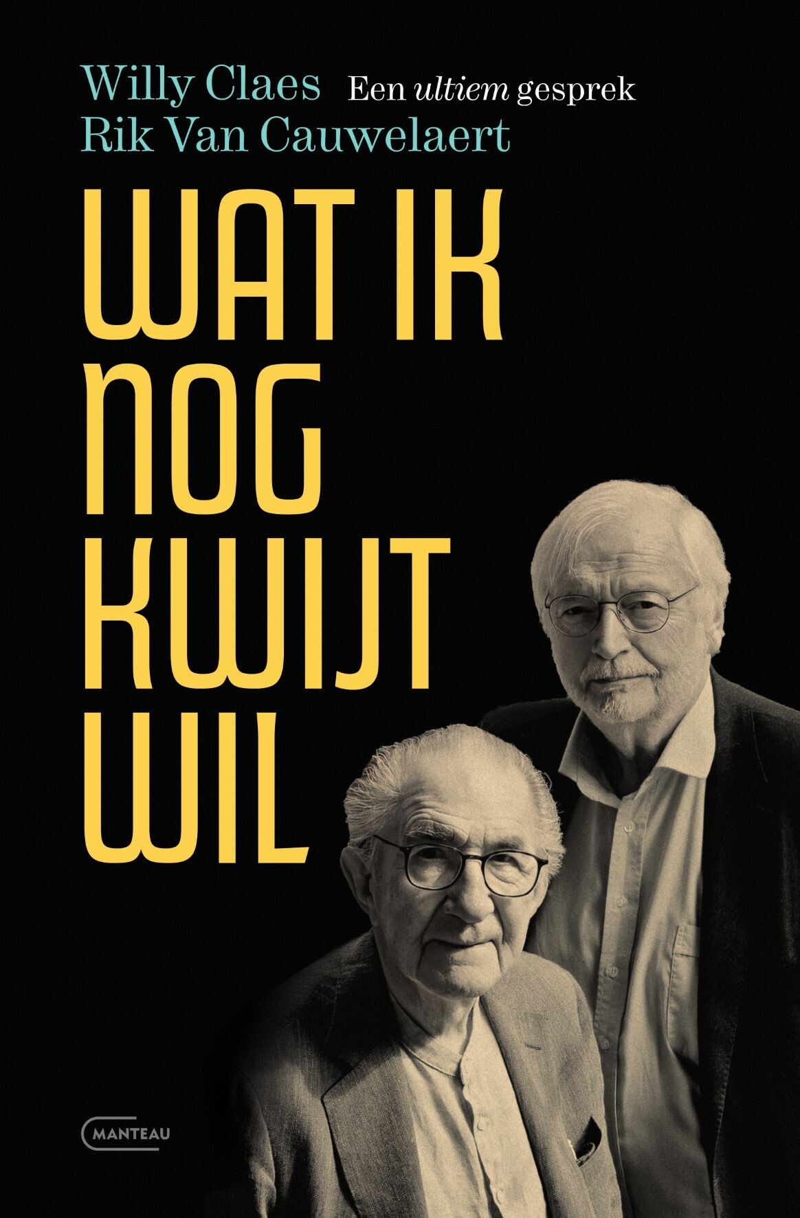 Wat ik nog kwijt wil. Een ultiem gesprek Wat ik nog kwijt wil. Een ultiem gesprek