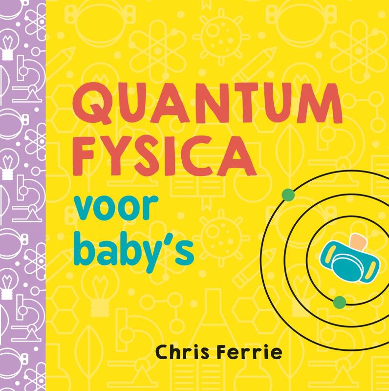 Quantumfysica voor baby’s