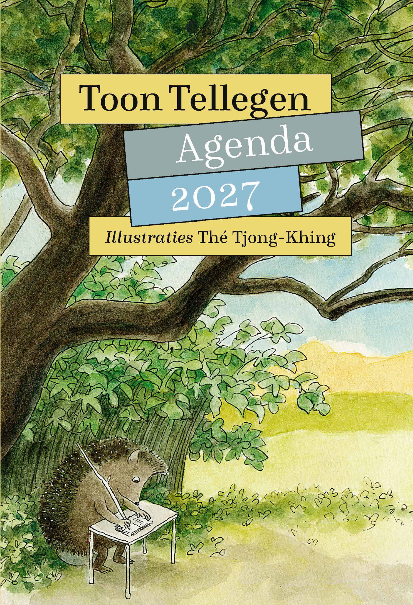 Toon Tellegen-agenda 2027 Toon Tellegen-agenda 2027