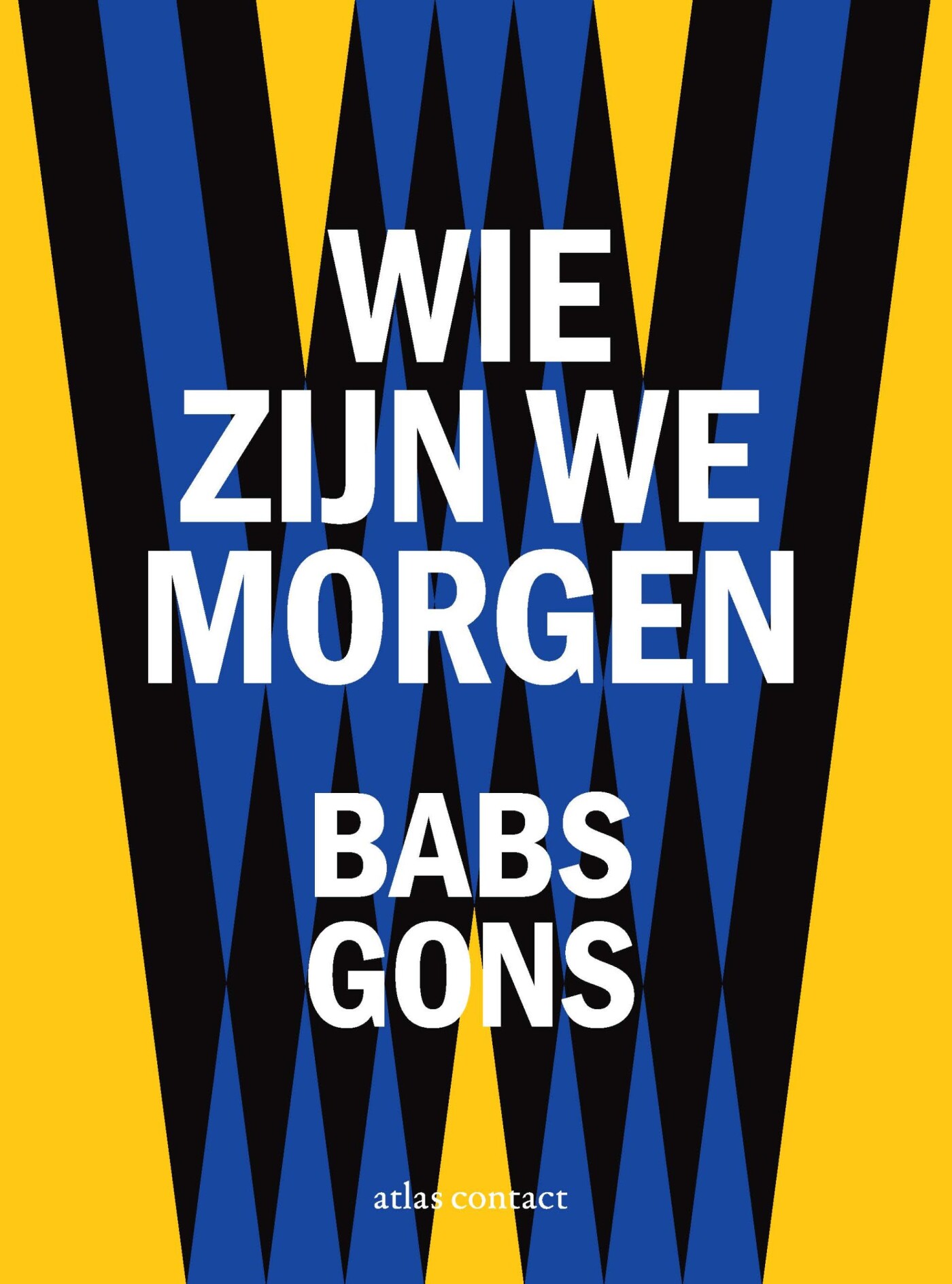 Wie zijn we morgen