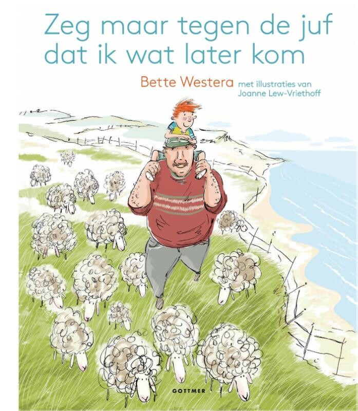 Zeg maar tegen de juf dat ik wat later kom