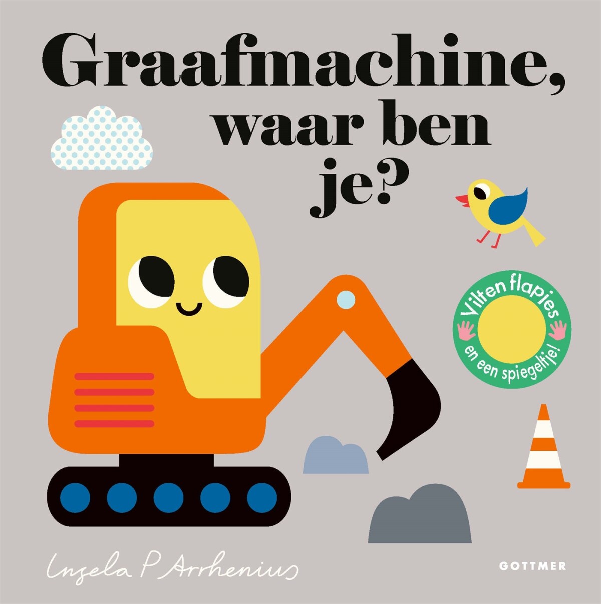 Graafmachine, waar ben je? Graafmachine, waar ben je?