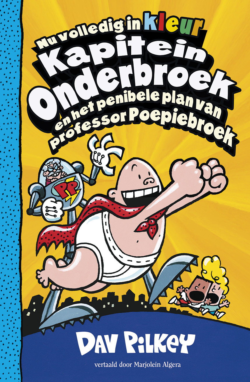 Kapitein Onderbroek en het penibele plan van professor Poepiebroek