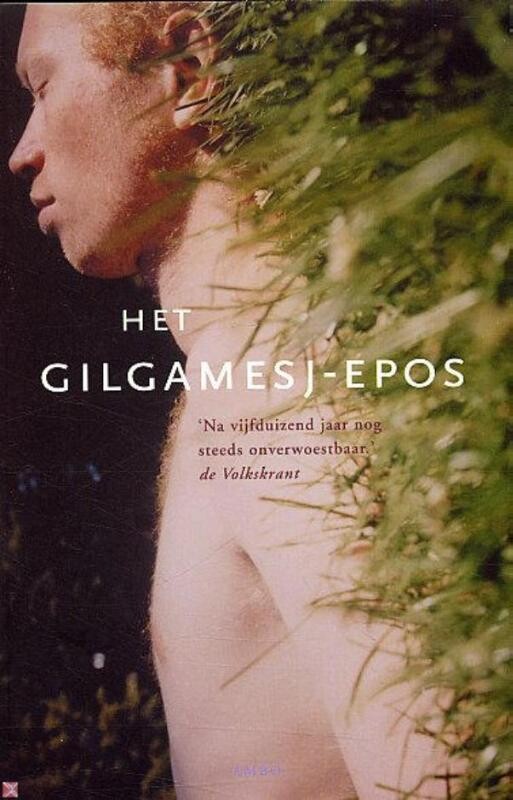 Het Gilgamesj-epos Het Gilgamesj-epos