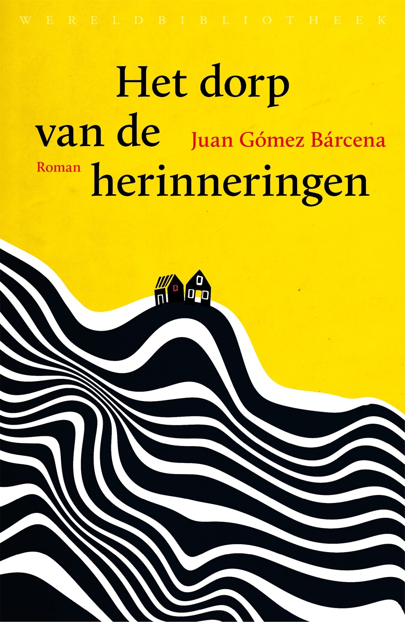 Het dorp van de herinneringen