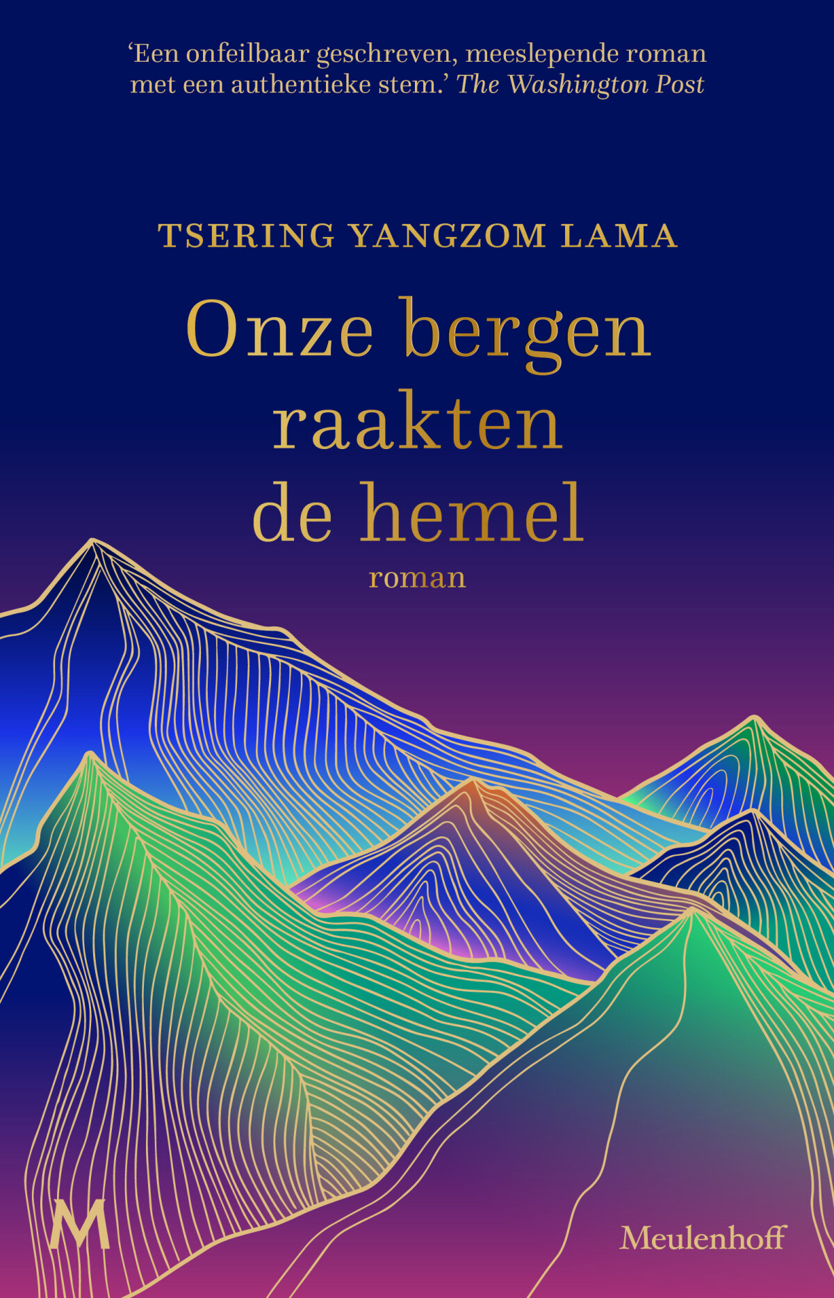Onze bergen raakten de hemel
