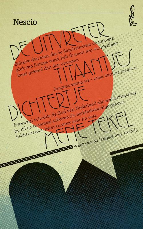 De uitvreter ; Titaantjes ; Dichtertje ; Mene Tekel