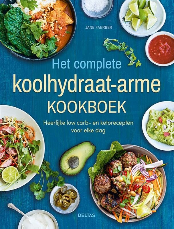 Het complete koolhydraat-arme kookboek