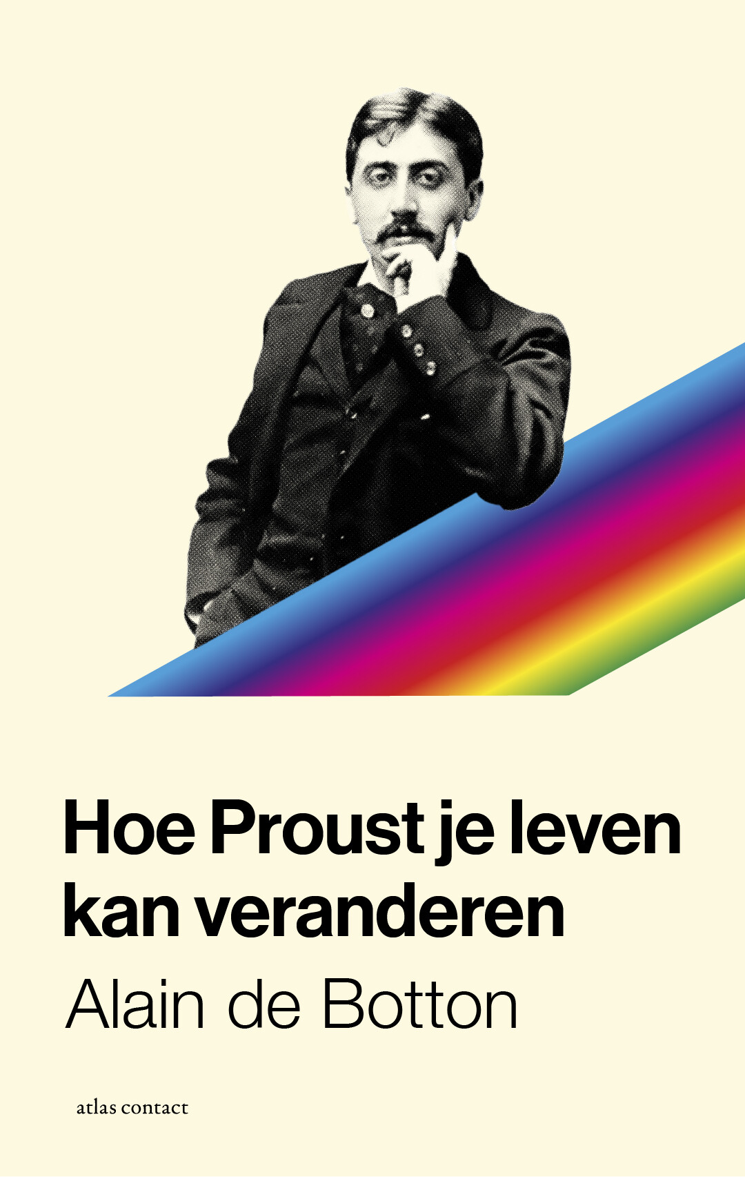 Hoe Proust je leven kan veranderen Hoe Proust je leven kan veranderen