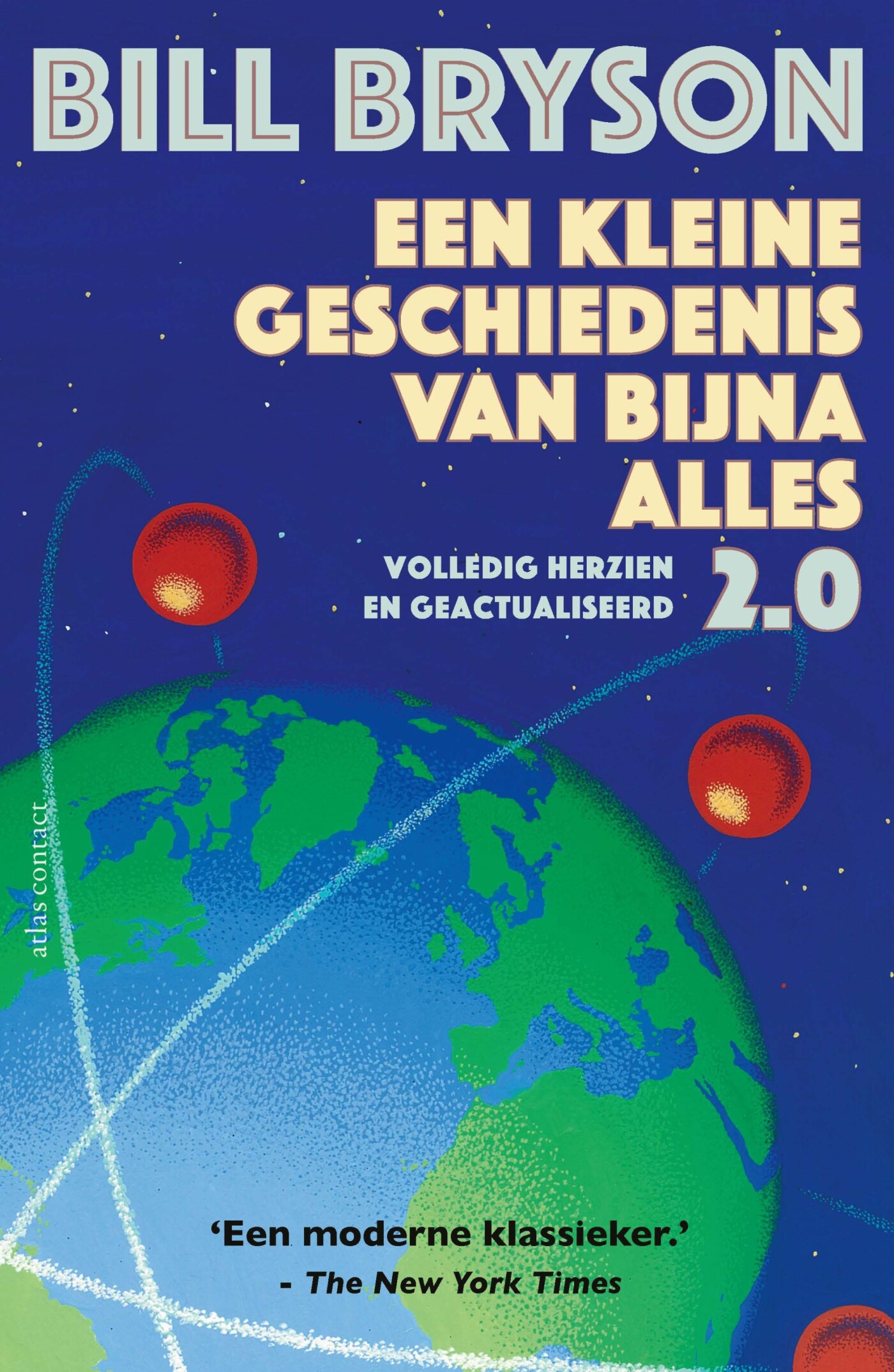 Een kleine geschiedenis van bijna alles 2.0