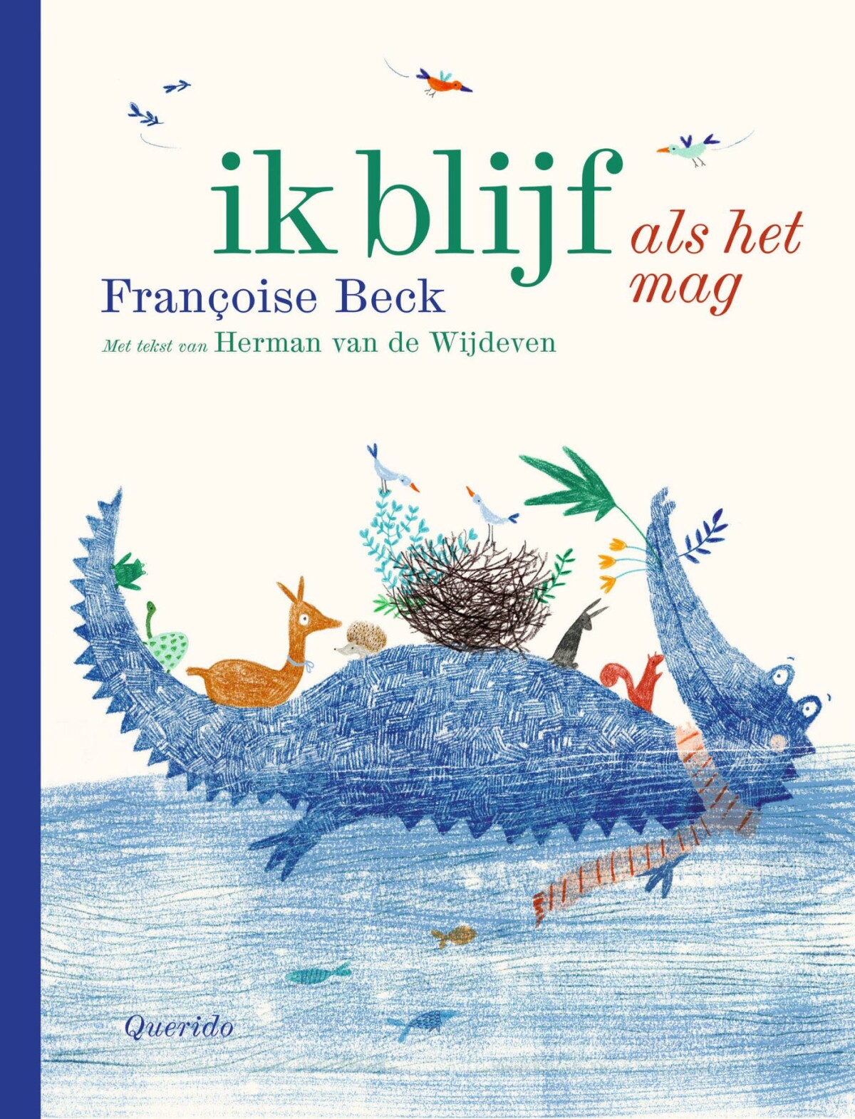 Ik blijf als het mag