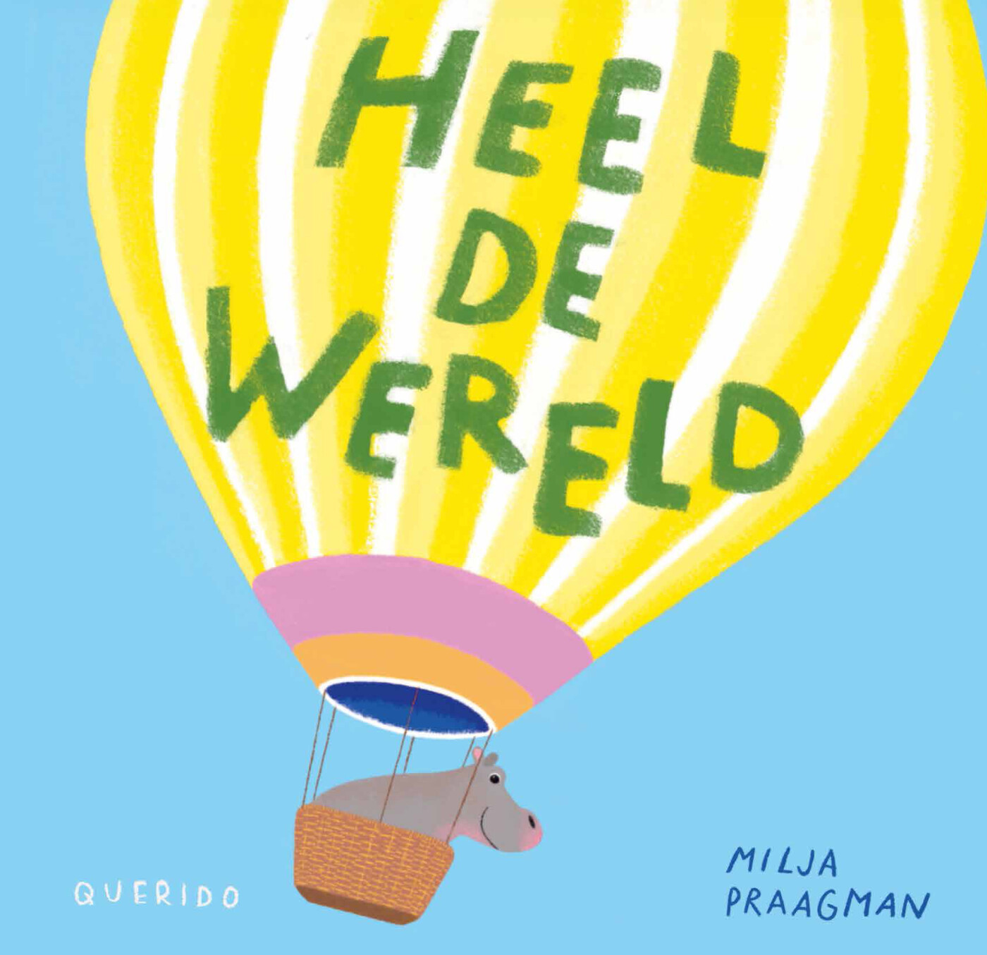 Heel de wereld Heel de wereld