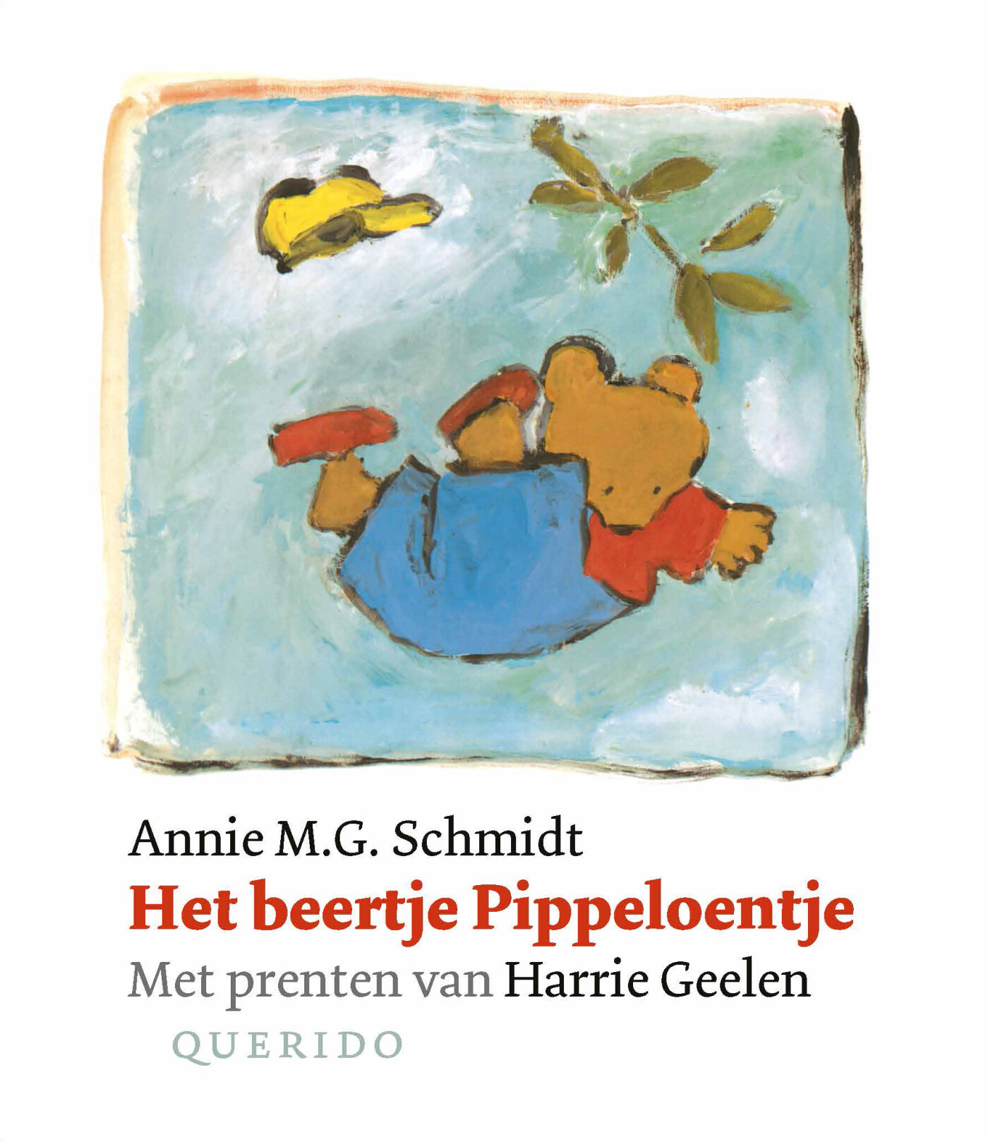 Het beertje Pippeloentje Het beertje Pippeloentje