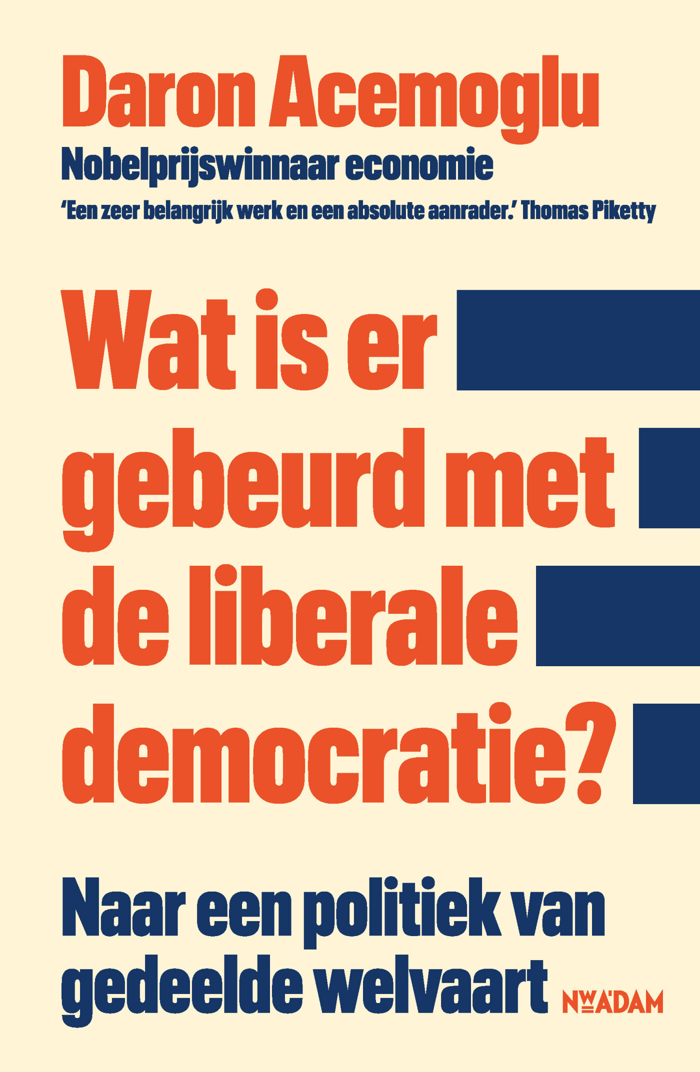 Wat is er gebeurd met de liberale democratie? Wat is er gebeurd met de liberale democratie?
