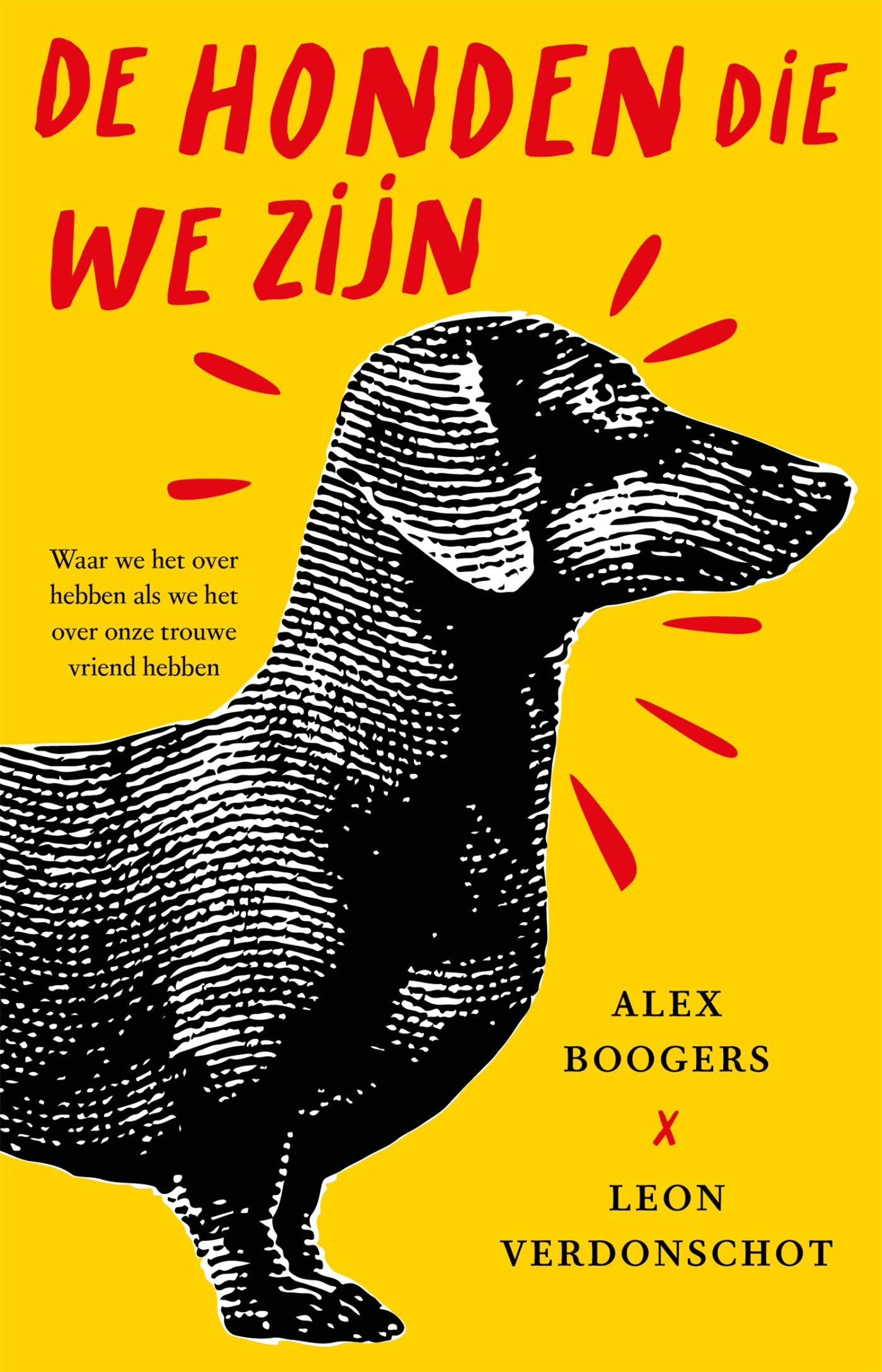 De honden die we zijn De honden die we zijn