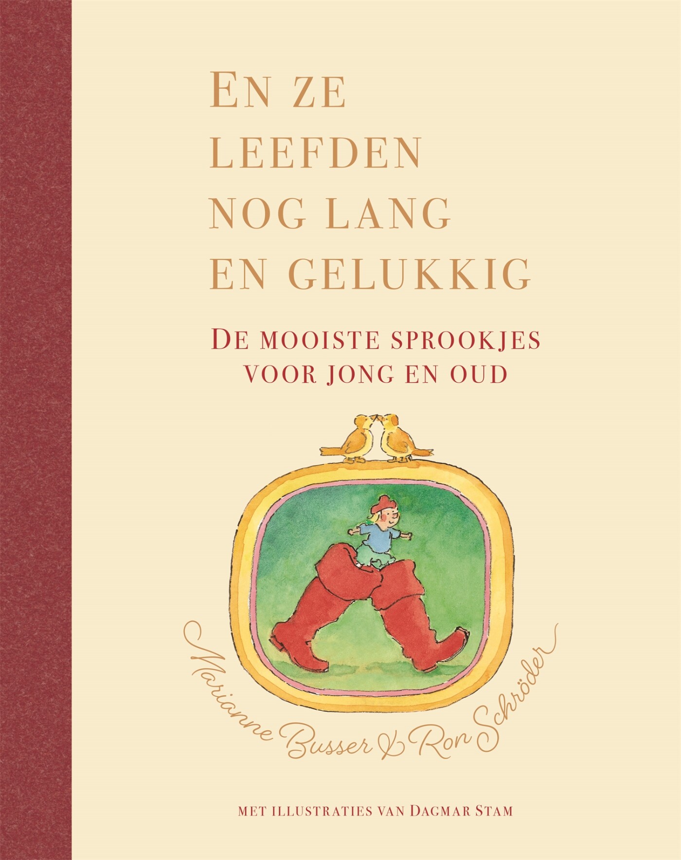 En ze leefden nog lang en gelukkig En ze leefden nog lang en gelukkig