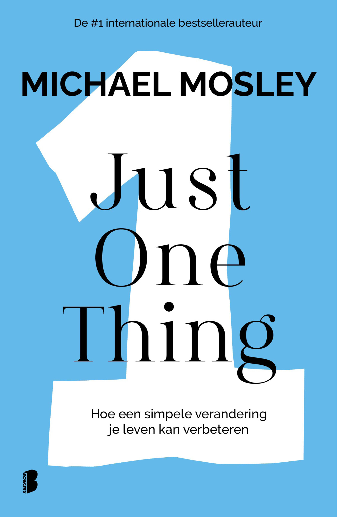 Just one thing