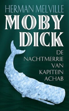 Moby Dick, of De walvis